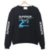 Superior Sweatshirt