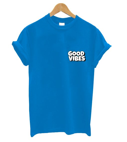 Good Vibes T-Shirt