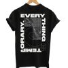 Temporary Everything T-Shirt