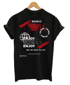 Enjoy Life T-Shirt