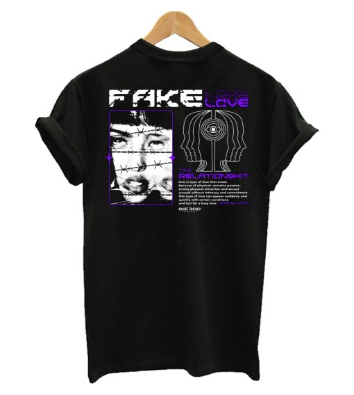 Fake Love T-Shirt