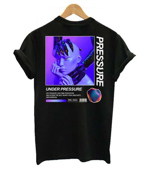 Under Pressure T-Shirt