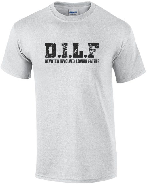 DILF T-shirt