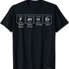 Father in Periodic Table T-shirt