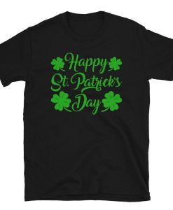 Happy Happy St.Patrick Day T-shirt