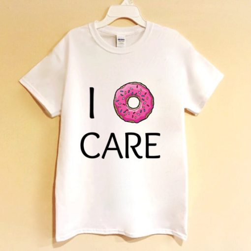 I Donut Care T-shirt