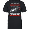 It Work and Safe T-shirt