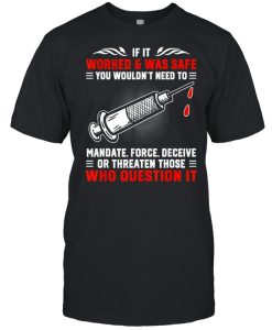 It Work and Safe T-shirt