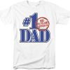 No 1 Dad T-shirt