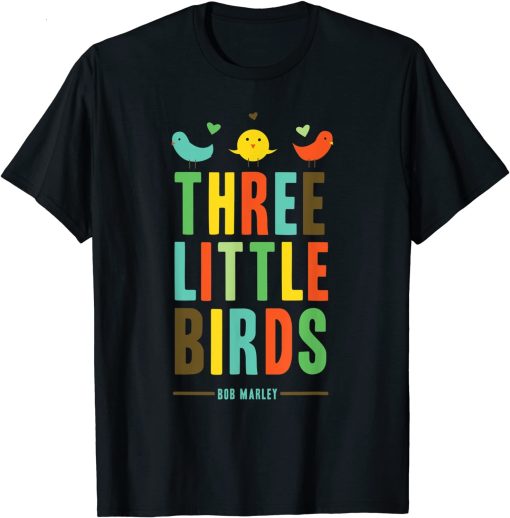 Three Little Birds Bob Marley T-shirt