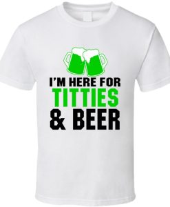 Titties and Beer St.Patrick Day T-shirt