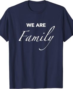 We are Family blue T-shirt