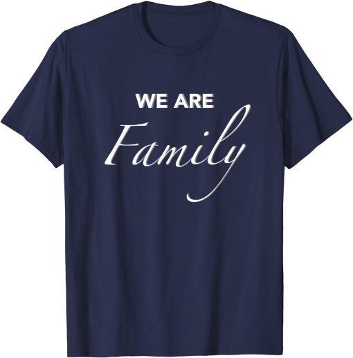 We are Family blue T-shirt