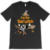 I'm Bad Witch T-shirt