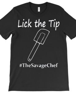 Lick The Tip T-shirt