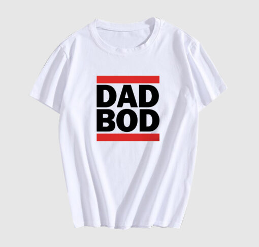 Dad Bod T Shirt